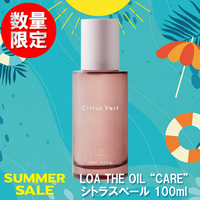 ★先着数量限定★LOA THE OIL "CARE" ロア ザ オイル ケア シトラスヴェール 100ml